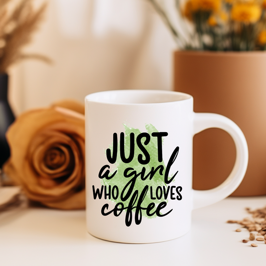 Coffee Designs - Just a girl who loves coffee